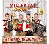 Zillertal Power - Mia bleiben so wia ma san - 10 Jahre