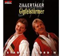 Zillertaler Gipfelstürmer - Stad Is' Word'N