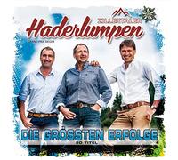 Zillertaler Haderlumpen - Die größten Erfolge