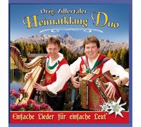 Zillertaler Heimatklang Duo,Orig. - Ein Einfaches Lied für Einfach Leut