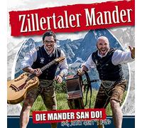 Zillertaler Mander - Die Mander san do! Hoi, jetzt gehts rund; Die neue CD 2017; Tiroler Schützenboarischer; Graukas Reggae; A rocking fu.. Jodler;