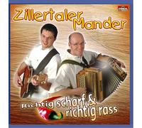Zillertaler Mander - Richtig Scharf & Richtig Rass