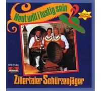 Zillertaler Schürzenjäger - Heut' Will I Lustig Sein