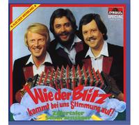 Zillertaler Schürzenjäger - Wie der Blitz Kommt Bei Uns Stimmung auf