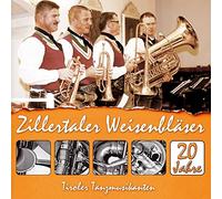 Zillertaler Weisenbläser - 20 Jahre; Instrumental; Echte Volksmusik aus Tirol