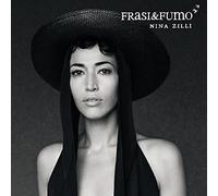 Zilli, Nina - Frasi & Fumo