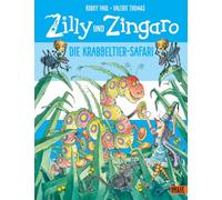 Zilly und Zingaro – El safari de insectos – Libro ilustrado a todo color – Beltz
