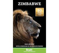 Zimbabwe: With a Foreword by Sir Ranulph Fiennes