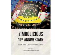 Zimbolicious 10th Anniversary: New and Collected Fictions
