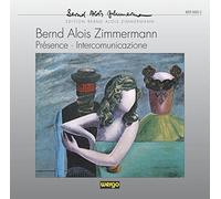 Zimmermann B.A. : Présence - Intercomunicazione