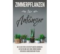 Zimmerpflanzen Für Anfänger (ebook)