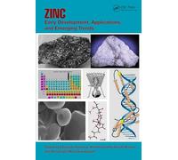 Zinc: Early Development, Applications, and Emerging Trends