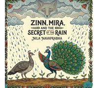Zinn, Mira, and the Secret of the Rain