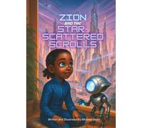 Zion and the Star-Scattered Scrolls