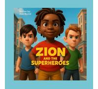 Zion and the Superheroes