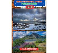 Zion National Park Hiking Guide 2025: 4 (TrailWise: The 2025 Hiking Series)