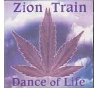 Zion Train - Dance for Your Life / Dance of Life