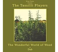 Zion Train Presents Tassilli P - Wonderful World Of Weed In Dub [Vinilo]