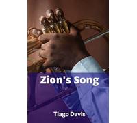Zion's Song: The literary heart of the Jewish people, its poetic voice, and its spiritual legacy
