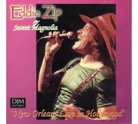 Zip, Eddie - New Orleans Live in Hollywood