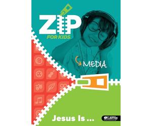 Zip for Kids: Jesus Is ... - Media [USA]