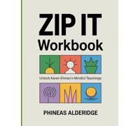 Zip It Workbook: Unlock Karen Ehman's Mindful Teachings
