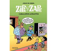 Zipi y Zape. Caballeros andantes (Magos del Humor 210) (Bruguera Clásica)