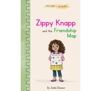 Zippy Knapp and the Friendship Map (Small Books for Big Feelings)