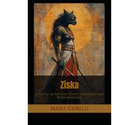 Ziska: A Novel of Ancient Egypt, Obsession, and Reincarnation