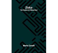 Ziska: The Problem of a Wicked Soul