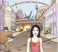 Ziska - Wo Hier Bitte Gehts Nach [Import]