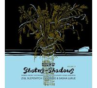 Zisl Slepovitch Ensemble & Sasha Lurje - Shotns - Shadows: Songs From Testimonies in the Fortunoff Video Archive, Vol 3