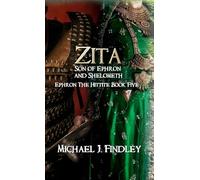 Zita Son of Ephron and Shelometh: 5 (Ephron the Hittite)