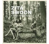 Zita Swoon - A Song About A Girls