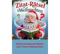 Zitat und Sprüche-Rätsel: Alles zum Thema Weihnachten