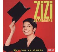 Zizi Jeanmaire - Mon Truc En Plumes