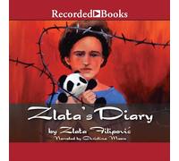 Zlata's Diary: A Child's Life in Wartime Sarajevo