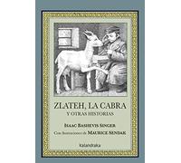 Zlateh, la cabra y otras historias (Clásicos contemporáneos)