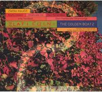 Zlatko Kaucic - The Golden Boat 2