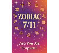 ZODIAC 7/11: ARE YOU AN EMPATH?
