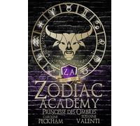 Zodiac Academy 4: Princesse des Ombres