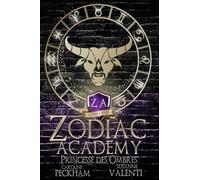 Zodiac Academy 4: Princesse des Ombres