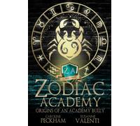 Zodiac Academy: Origins of an Academy Bully