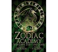 Zodiac Academy: Von Leben, Tod-Und Lionel (Zodiac Academy (Deutsche Ausgabe))