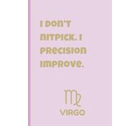 Zodiac Aura: 120 Funny Quotes Notebook for Practical Virgo Energy | 6x9 Lined Journal for Detail-Loving Women, Teens & Men Who Love Sarcasm, Humor ... Manifesting, Gratitude or as Dream Journal