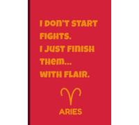 Zodiac Aura: Funny Aries Quote Notebook: 6x9”-120 Pages-Lined Journal with Zodiac Traits Page and watermark | Astrology Gift for birthdays, zodiac ... journaling, Writers & Daily Reflection