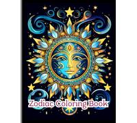 Zodiac Coloring Pages: For Adults, Beautiful mandalas, coloring time, designed coloring book featuring all 200+ zodiac signs, Size 8.5x11 Inch