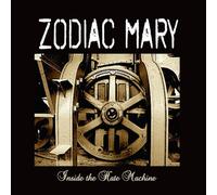 Zodiac Mary - Inside the Hate Machine