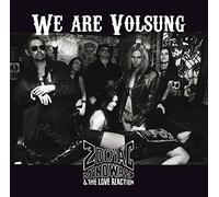 Zodiac Mindwarp & The Love Reaction - We Are Volsung