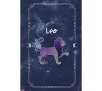 Zodiac Reflections: Personalized Hardcover Notebook for “Leo”: Full-Color Design with Custom Dividers & Quotes | Beautiful Astrology Illustrations | Rainbow Edge Pages, Ideal Gift for Star Lovers